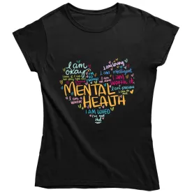 Mental Health Heart Ladies T Shirt