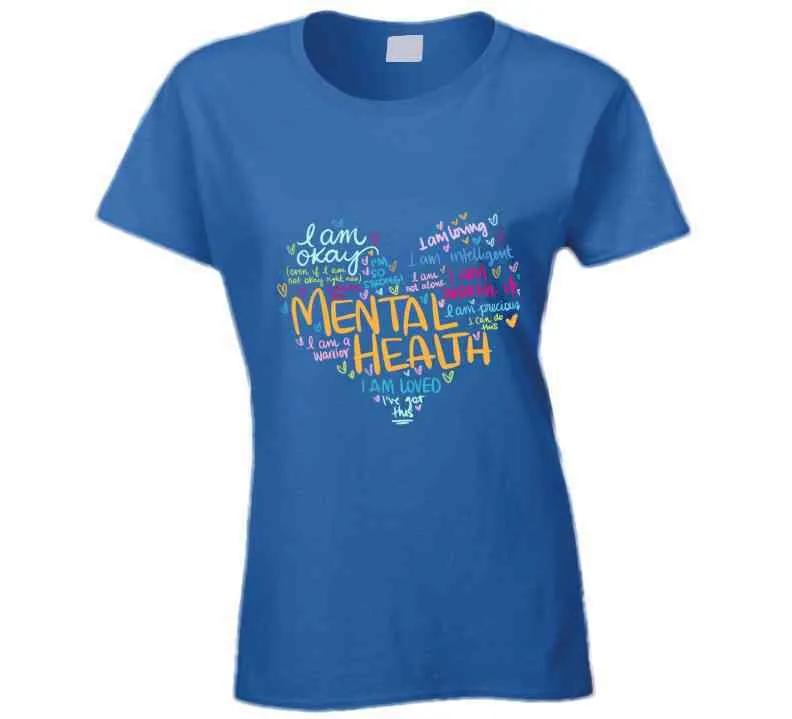 Mental Health Heart Ladies T Shirt